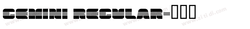 Gemini Regular字体转换